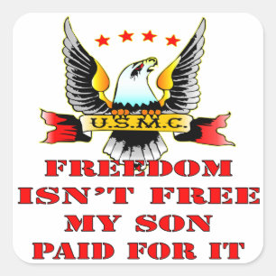 USMC Freedom is niet gratis voor mijn zoon. Vierkante Sticker