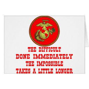 Usmc le difficile fait immédiatement l'impossible
