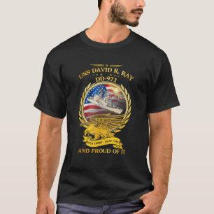 USS David R Ray DD 971 1977 2002 T-shirt