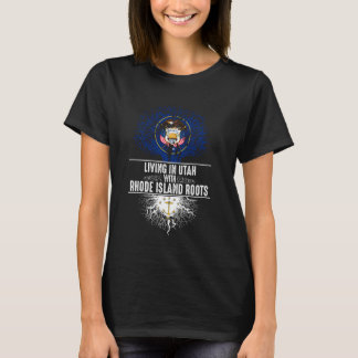 Utah Home Rhode Island Roots State Tree Flag Love T-shirt