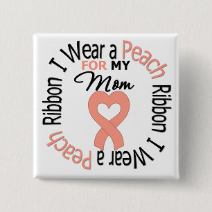 Uteriene kanker Ik Draag peach Ribbon voor mijn mo Vierkante Button 5,1 Cm