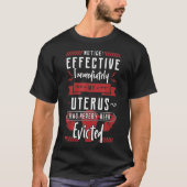 Uterus Evicted Hysterectomy Supracervical Cervi Su T-shirt (Voorkant)