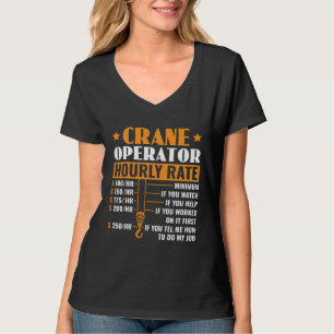 Uurloon kraanmachinist bouw zware uitrusting t-shirt