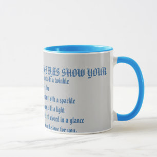 UW BEAUTIEKE BLAUWE OGEN SHOW UW ware liefde.. Mok