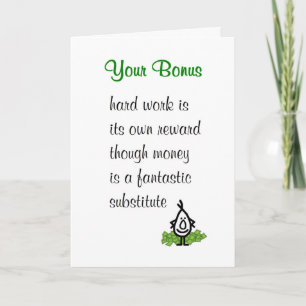 Uw bonus - een grappig gedicht om een bonus te beg kaart