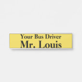 Uw Bus Driver Name Bord Deurbordje (Voorkant)