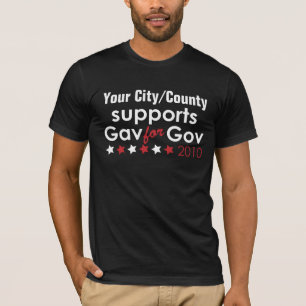Uw City-/County Support Gav voor Gov T-shirt