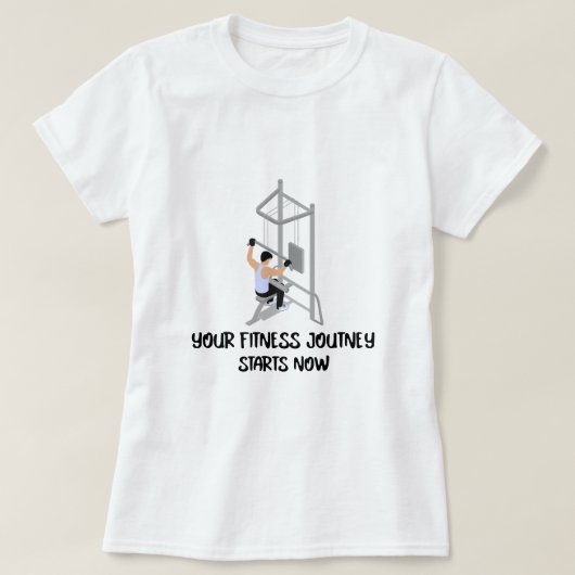 Uw fitness reis begint nu t-shirt (Design voorkant)