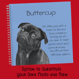 Uw foto en woorden Black Pug Puppy met gedicht Notitieboek