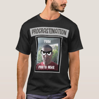 UW FOTO HIER Uitstelgedrag Googley Eyes T-shirt