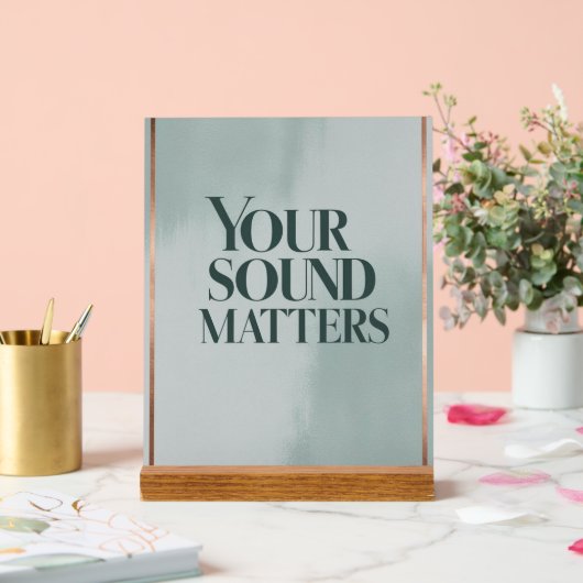 Uw geluid is belangrijk, optie 3 acryl bord (Huwelijk)