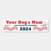 Uw hond voor President 2024 Funny Patriotic Bumpersticker (Voorkant)