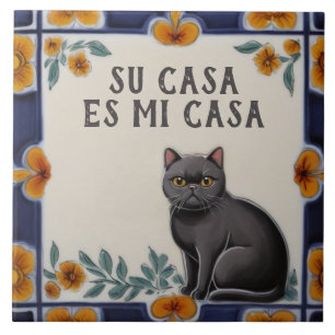 Uw Huis is Mijn Huis - Grappige Spaanse Kat Humor Tegeltje