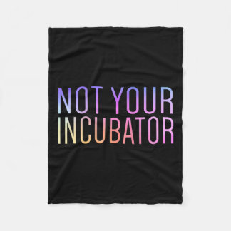 Uw incubator Pro Choice Vrouwenrechten Feminist Fleece Deken