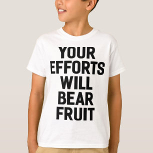 Uw inzet zal Beer Fruit Motivation and Goals T-shirt