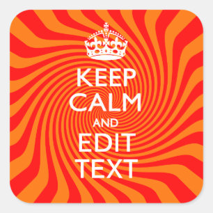 Uw Keep Calm-Gezegde op Vibrant Oranje wervelkolom Vierkante Sticker