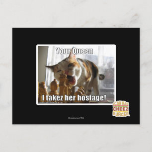 Uw koningin, ik gijzelde haar briefkaart