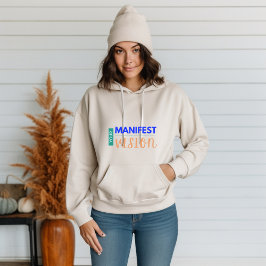 Uw manifeste visie hoodie