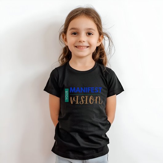 Uw manifeste visie t-shirt