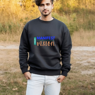 Uw manifeste visie trui