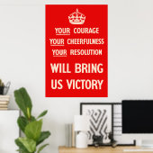 Uw moed Uw voldoening Uw resolutie Poster (Thuiskantoor)