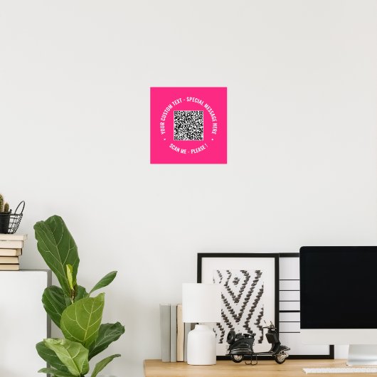 Uw QR Code Scan Aangepaste Tekst Poster Kies Kleur (Thuiskantoor)