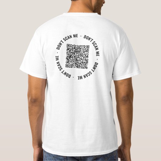 Uw QR Code Scan Info Aangepaste Tekst Grappig T-sh T-shirt (Achterkant)