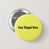 Uw slogan hier ronde button 5,7 cm (Voorkant /achterkant)