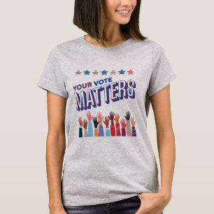 Uw Stem Telt Verkiezing T-shirt