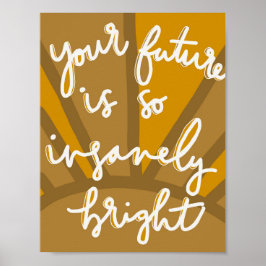 Uw toekomst is helder poster