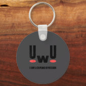 Uwu I Have Crippling Depression Mental Health Awar Sleutelhanger (Voorkant)