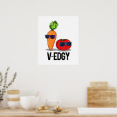 V-Edgy Funny Veggie Pun Poster (Keuken)