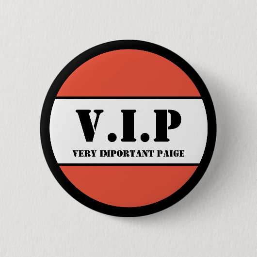 V.I.P. RONDE BUTTON 5,7 CM (Voorkant)