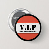 V.I.P. RONDE BUTTON 5,7 CM (Voorkant /achterkant)