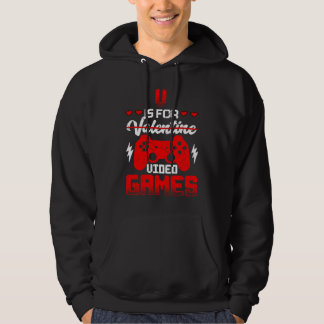 V Is For Video Games Valentines Day Gamer Boy Men Hoodie