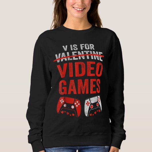 V Is For Video Games  Valentines Day Gamer Boy Men Trui (Voorkant)
