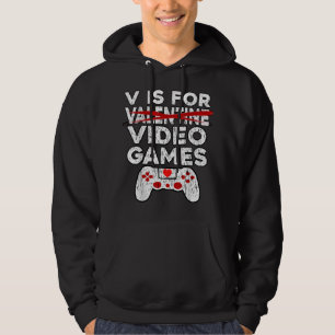 V is voor Videogames Funny Anti-Valentijnse  Gift  Hoodie