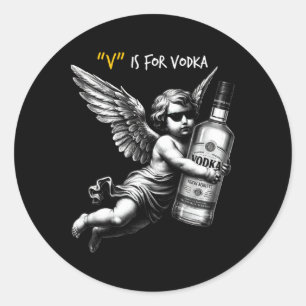 V Is Voor Vodka Cupid Is Stom En Dronken Anti Vale Ronde Sticker