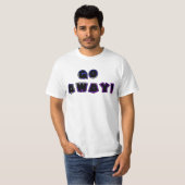 VA TE FAIRE! #2 T-shirt (Devant entier)
