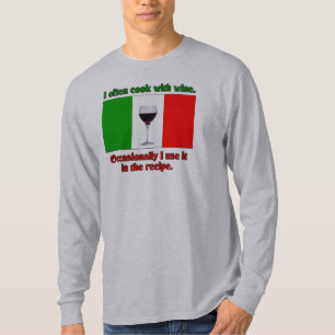 Vaak heb ik ook met wijn gekookt t-shirt