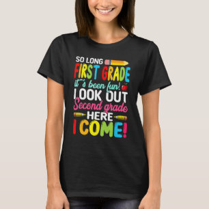 Vaarwel 1e klas welkom terug naar school tweede gr t-shirt
