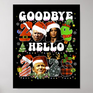 Vaarwel 2024 Hallo 2025 Trump Oud en Nieuw Poster
