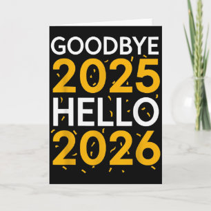 Vaarwel 2025 Hallo 2026 T-shirt Nieuwjaar 2026 Kaart