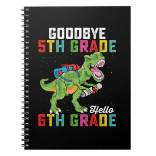 Vaarwel 5e klas Hallo 6e klas T Rex Dinosaur Notitieboek