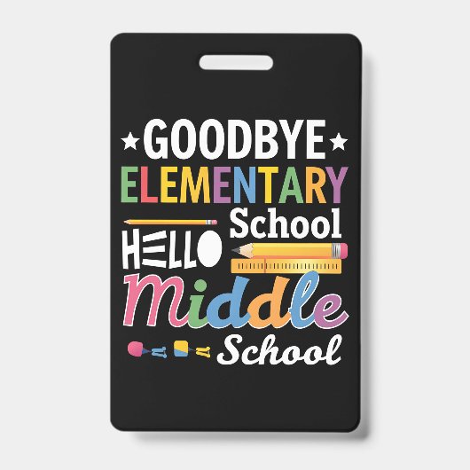 Vaarwel elementaire school Hallo middelbare school Badge (Voorkant)