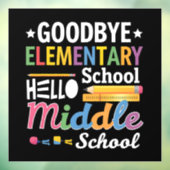 Vaarwel elementaire school Hallo middelbare school Raamsticker (Vel 3)