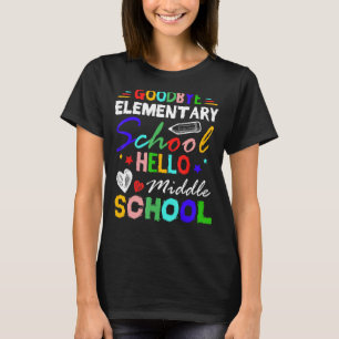 Vaarwel elementaire school Hallo middelbare school T-shirt