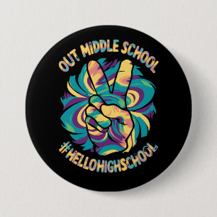 Vaarwel Middel Hallo Middelbare School Tie Dye Ronde Button 7,6 Cm