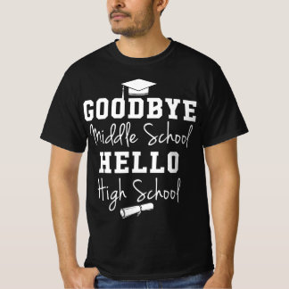 Vaarwel middelbare school Hallo middelbare school T-shirt