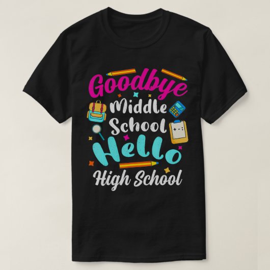 Vaarwel middelbare school Hallo middelbare school  T-shirt (Design voorkant)